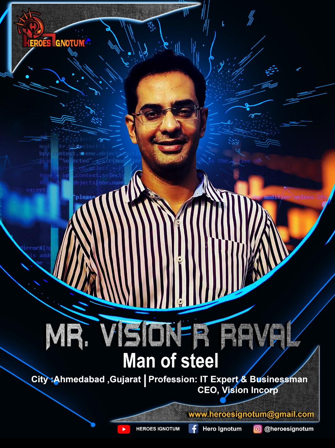Mr.Vision Raval unsung hero 